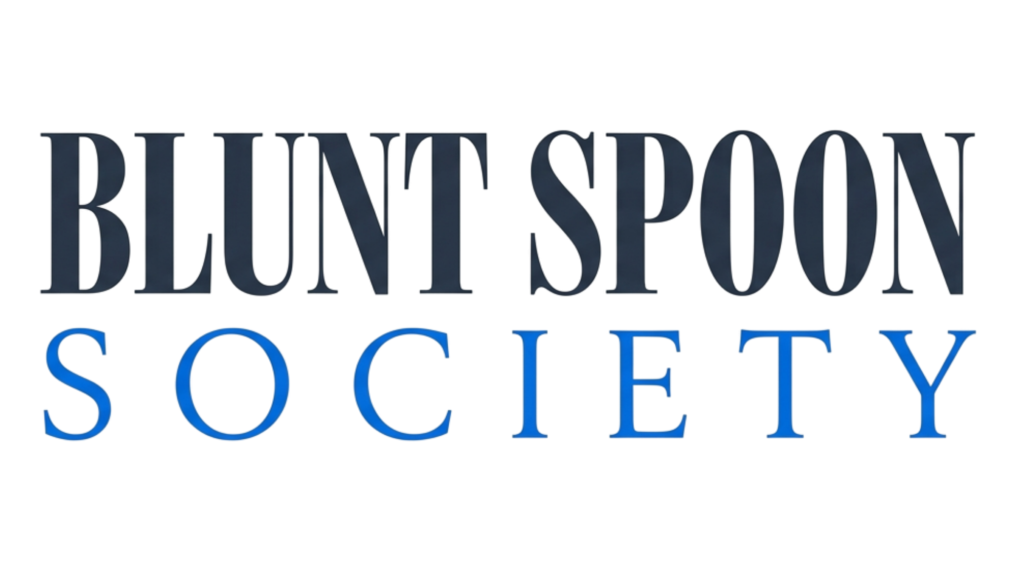Blunt Spoon Society